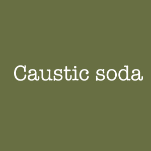 caustic soda